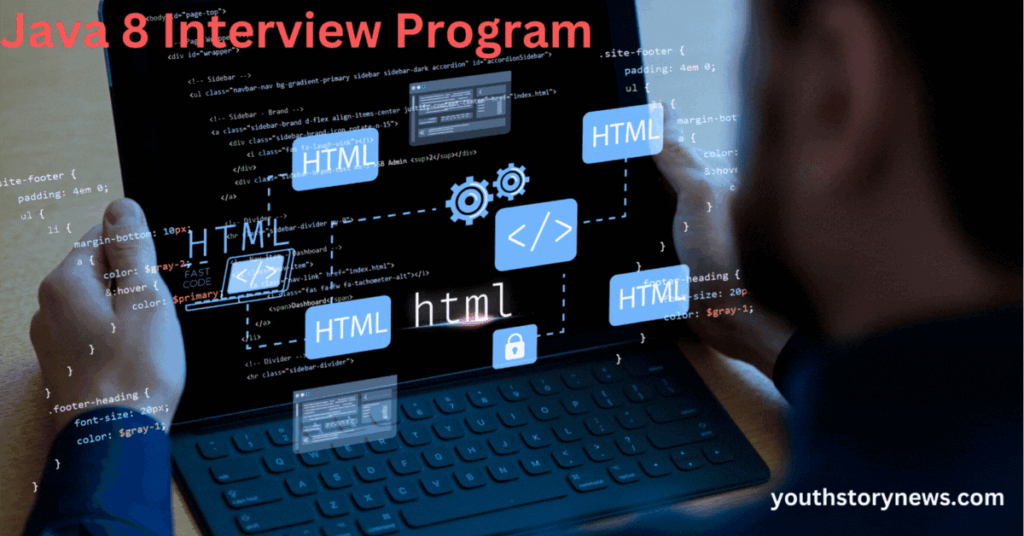 Java 8 Interviews Programs